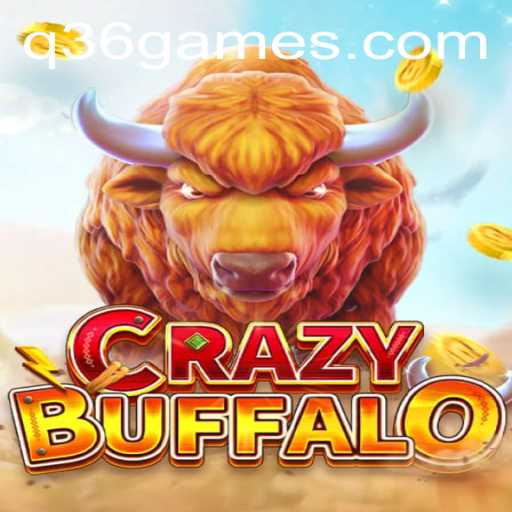 CRAZYBUFFALO: Unleashing Strategy and Excitement with Q36